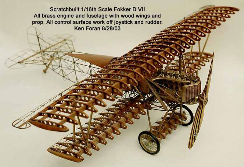 Ken's scale model Fokker D-VII, a WWI aircraft.