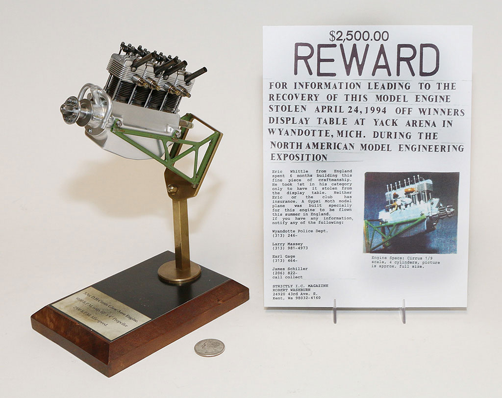 The 1/9 scale model ADC Cirrus engine with a reward poster for its return.